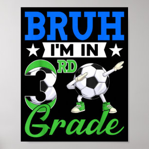 Grappige Broer In 3e Klas Voetbal Terug Naar Schoo Poster