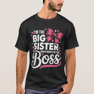 Grappige Broer of Zus Ik Ben de Grote Zus Waardoor T-shirt