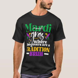 Grappige Bruh Mardi Gras Outfit Carnaval Optocht M T-shirt