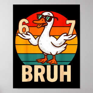 Grappige Bruh Retro Eend 6 7 Meme Kinderen Tiener Poster