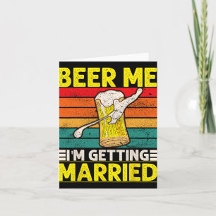 Grappige bruidegom vrijgezellenfeest bier Ik word Kaart