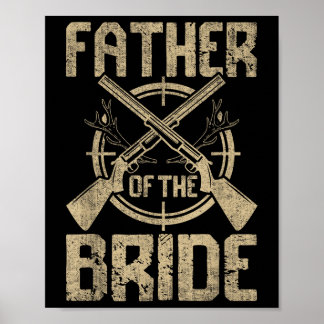 Grappige bruiloft vader van de bruid jacht poster