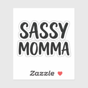 Grappige brutale moeder sarcastische humor citaat sticker