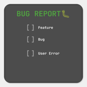 Grappige Bug Report Programmer Plaknotities Vierkante Sticker
