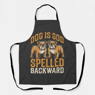 Grappige Bulldog Hond Is God Omgekeerd Geschreven Schort
