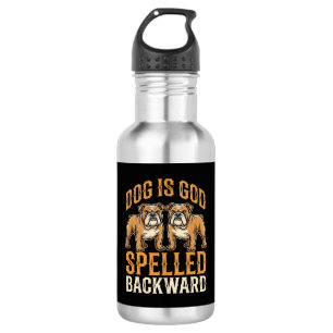 Grappige Bulldog Hond Is God Omgekeerd Geschreven Waterfles