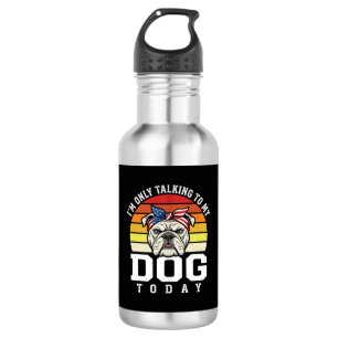 Grappige Bulldog Hond Liefhebber Retro Citaat Waterfles