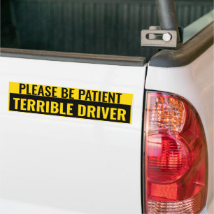 Grappige Bumpersticker, verschrikkelijke chauffeur Bumpersticker