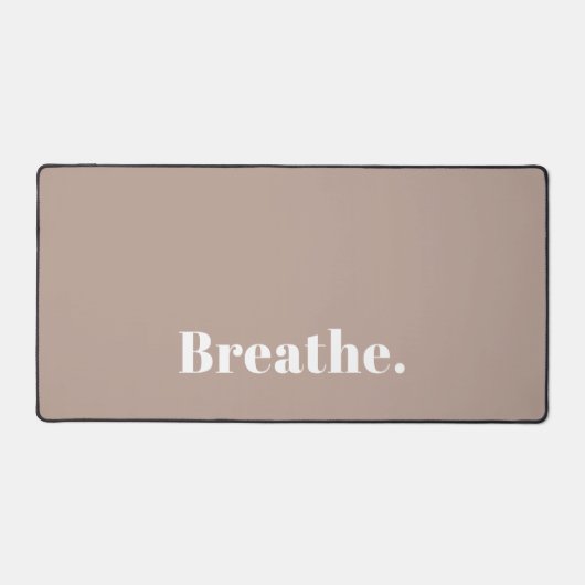 Grappige bureau mat kantoor humor gewoon ademen (Voorkant)