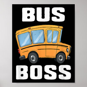 Grappige bus baas school buschauffeur poster
