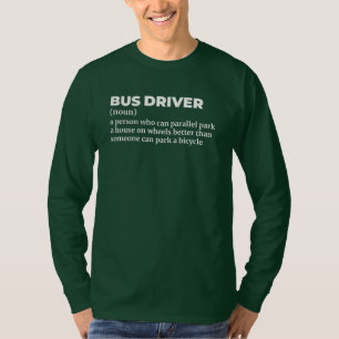 Grappige Buschauffeur Definitie T-shirt