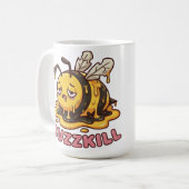 Grappige Buzzkill Vermoeide Bij Koffiemok (Voorkant links)