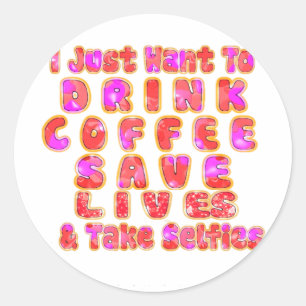 Grappige cadeaus voor koffieliefhebbers ronde sticker