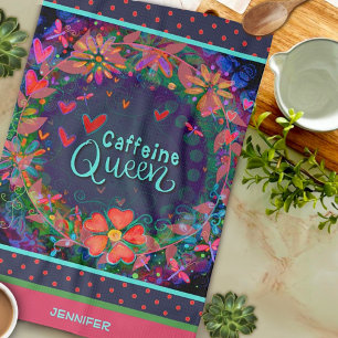 Grappige Cafeïne Koningin Quote Bloemen Hart Naam Theedoek