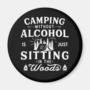 Grappige camper slogan camping drink gezegden magneet