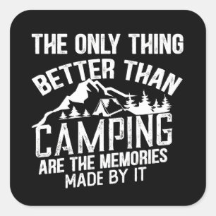 Grappige camper slogan zomer camping citaten vierkante sticker