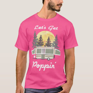 Grappige Camping RV Popup Camper Tent Trailer Outd T-shirt