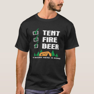 Grappige Camping Slogan Tent Fire Beer Checklist W T-shirt