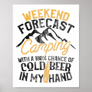 Grappige Camping Weekend Voorspelling 100% Kans op Poster