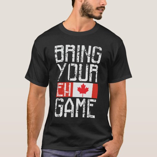 Grappige Canada Day trots Breng uw Eh Game vlag T-shirt (Voorkant)
