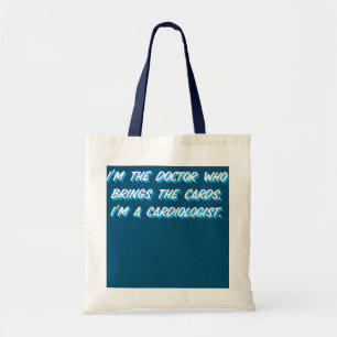 Grappige cardiologie citaat ik ben de dokter die g tote bag