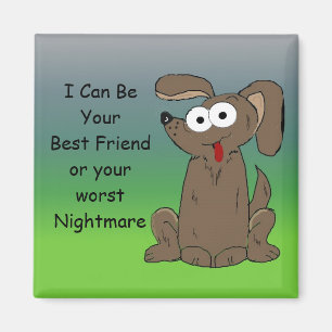 Grappige Cartoon Hond met Spreuk Magneet