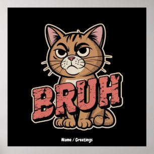 Grappige Cat Bruh Meme Graphic Humor Cat Lover Gif Poster