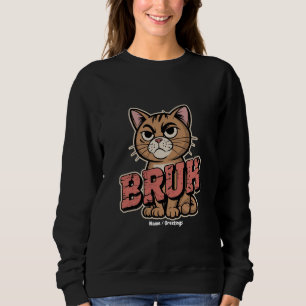 Grappige Cat Bruh Meme Graphic Humor Cat Lover Gif Trui