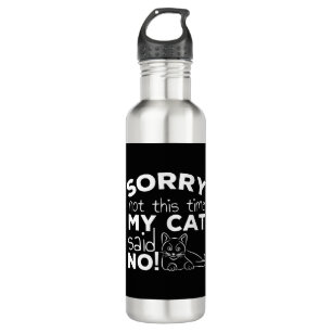Grappige Cat Quote Gift katten Waterfles