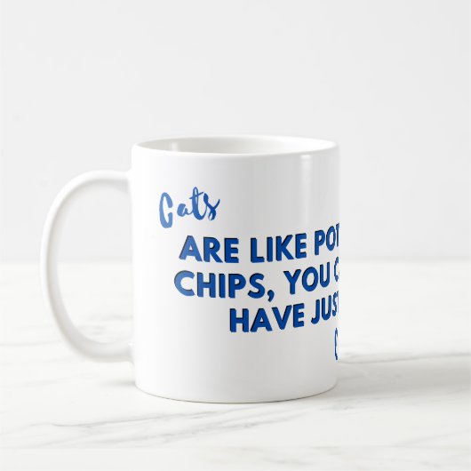 Grappige Cat Quote: Katten zijn als Aardappel Chip Koffiemok (Links)