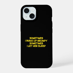 Grappige Chagrijnige Ochtendhumor voor Haar iPhone 15 Hoesje