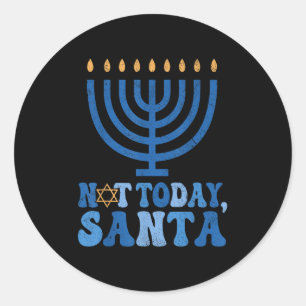 Grappige Chanoeka niet vandaag Santa Menorah Chano Ronde Sticker