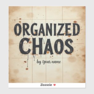 Grappige Chaos Citaat Student  Sticker