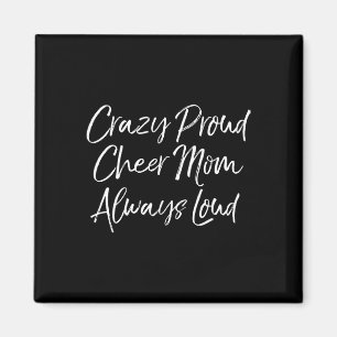 Grappige Cheer Comp Moeders Crazy Trots Cheer Moed Magneet