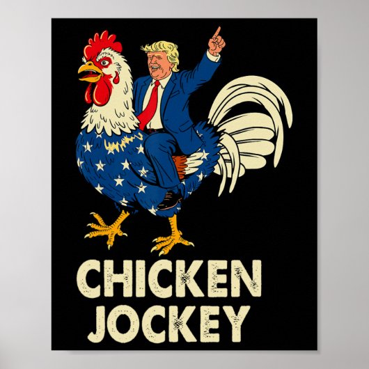Grappige Chicken Jockey Trump meme voor mannen en Poster (Voorkant)