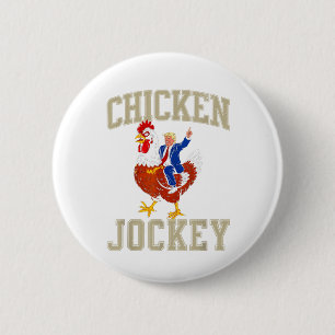 Grappige Chicken Jockey Trump Ronde Button 5,7 Cm