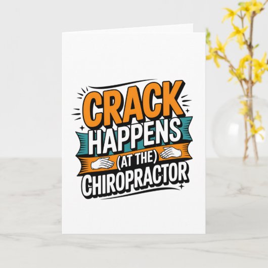 Grappige Chiropractie Quote Spine Crack Humor Kaart (Gele Bloem)