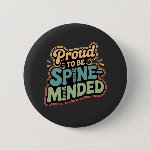 Grappige Chiropractor Gift Spine Gezondheid Quote Ronde Button 5,7 Cm (Voorkant)