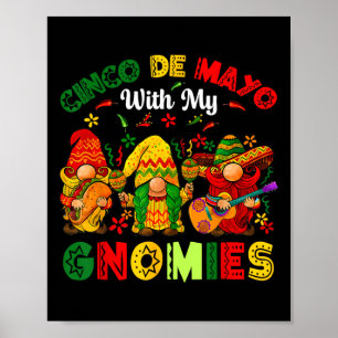 Grappige Cinco de Mayo Met Mijn Gnomies Trio Gnome Poster