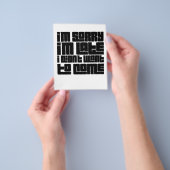 Grappige citaatflyer - "Sorry dat ik te laat ben,  Flyer (Hand)
