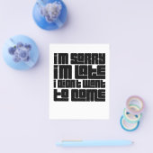 Grappige citaatflyer - "Sorry dat ik te laat ben,  Flyer (Enkel)