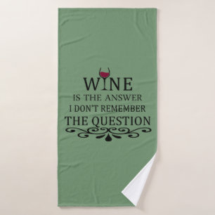 Grappige citaten beroemde wijndrinker slogan badhanddoek