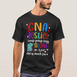Grappige CNA Vrienden Gecertificeerd Verpleegkundi T-shirt
