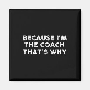 Grappige Coach Sporten Voetbal Basketbal Voetbal H Magneet