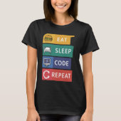 Grappige Coder Programmeur Coding Eet Slaap Code R T-shirt (Voorkant)
