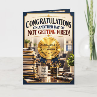 Grappige Collega Kaart–Gefeliciteerd dat je niet o Kaart