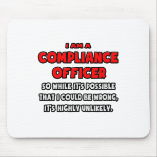 Grappige Compliance Officer .. Zeer onwaarschijnli Muismat