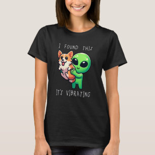 Grappige Corgi Alien ik vond het trillen T-shirt