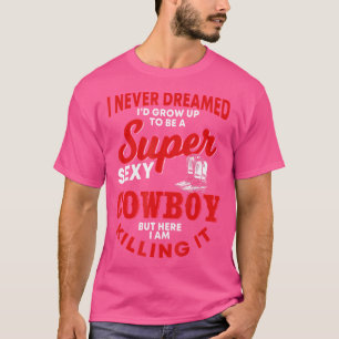 Grappige cowboy citaat Westerne rijlaarzen paarden T-shirt