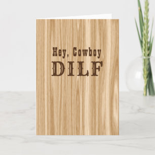 Grappige Cowboy DILT Vaderdag Raunchy Volwassen Hu Kaart